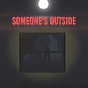 Someone's Outside horror games game online