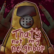That's Not My Neighbor - Play Online Free cover